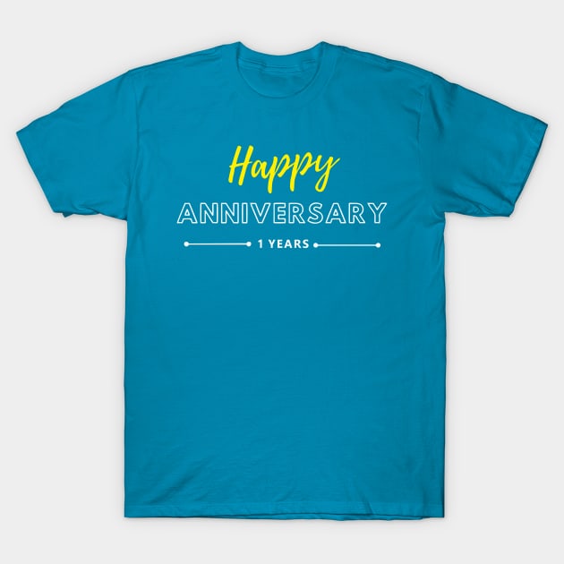Happy Anniversary | 1 Year Edition T-Shirt by ezhar.v.b